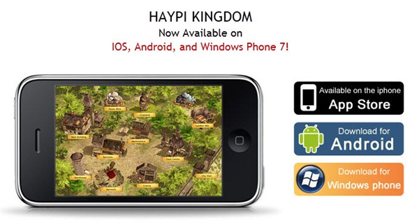目前，Hapy Kingdom可以在iPhone、Android以及Window Mobile上运行